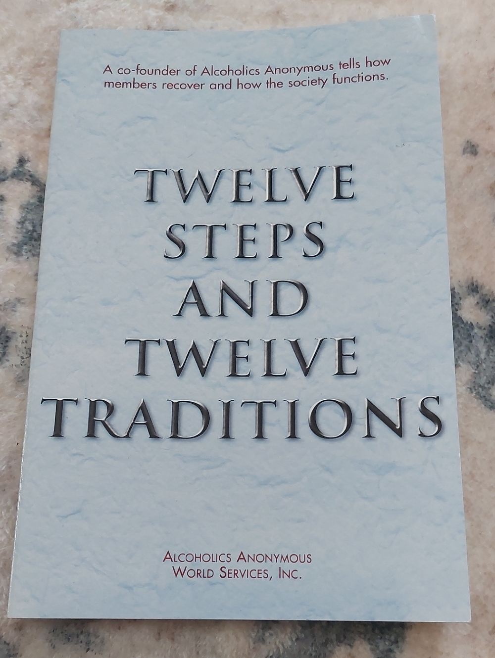 12 Steps And 12 Traditions Alcoholics Anonymous Paperback Book